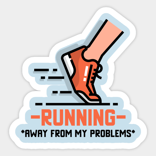 Running Away From My Problems - Funny Motivation Sticker by Condor Designs